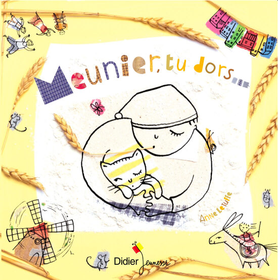 Meunier tu dors - Edition Didier - 2004